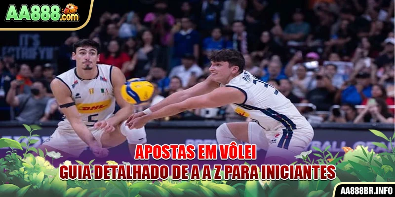 apostas-em-volei-guia-detalhado-de-a-a-z-para-iniciantes