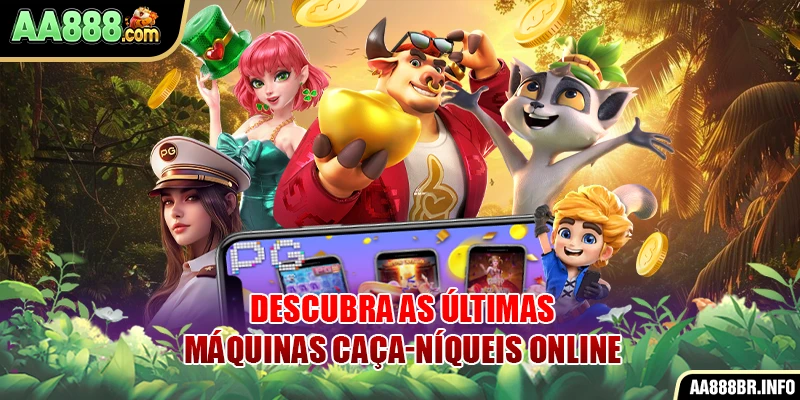 Descubra as últimas máquinas caça-níqueis online