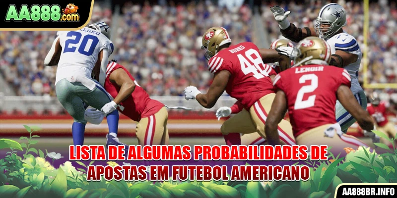 Lista de algumas probabilidades de apostas em futebol americano
