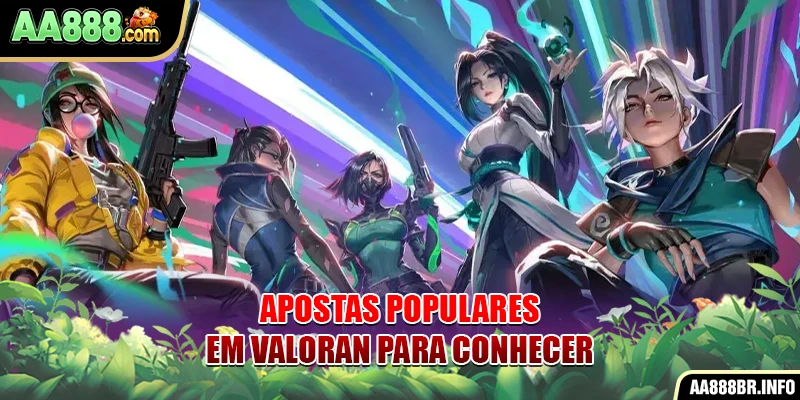 Apostas populares em Valoran para conhecer