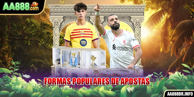 Formas populares de apostas