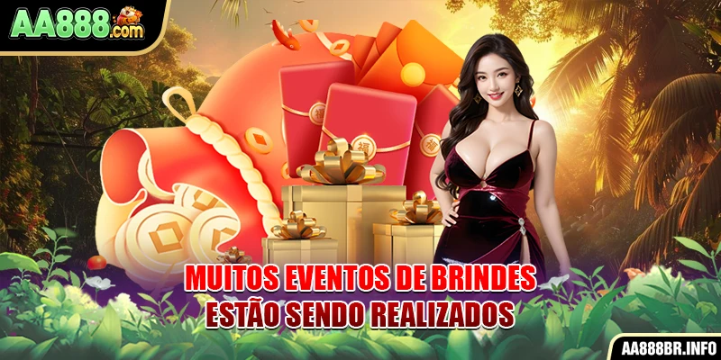 Muitos eventos de brindes estão sendo realizados
