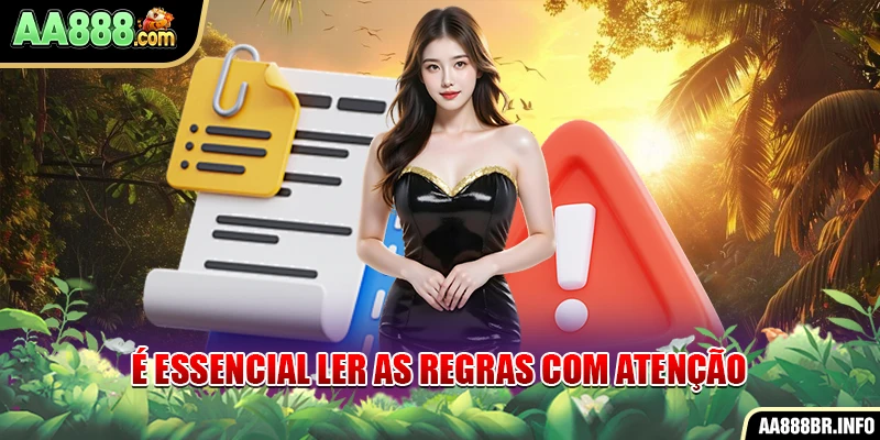 É essencial ler as regras com atenção.